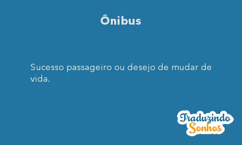 Sonhar com Ônibus Jogo do Bicho